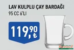LAV KULPLU ÇAY BARDAĞI 95 CC 6'LI LAV KULPLU ÇAY BARDAĞI 95 CC 6'LI